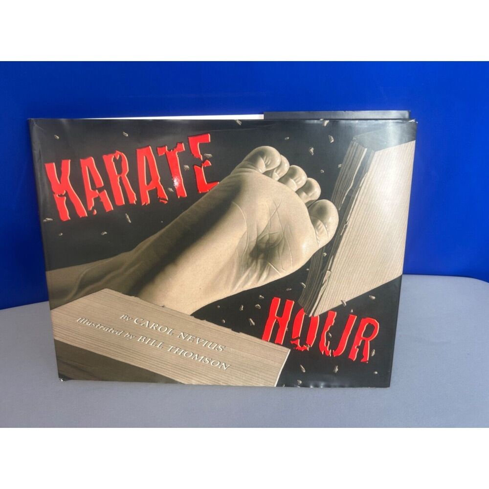 Karate Hour Hard Cover By Carol Nevius Literature Bill Thomson First Edition